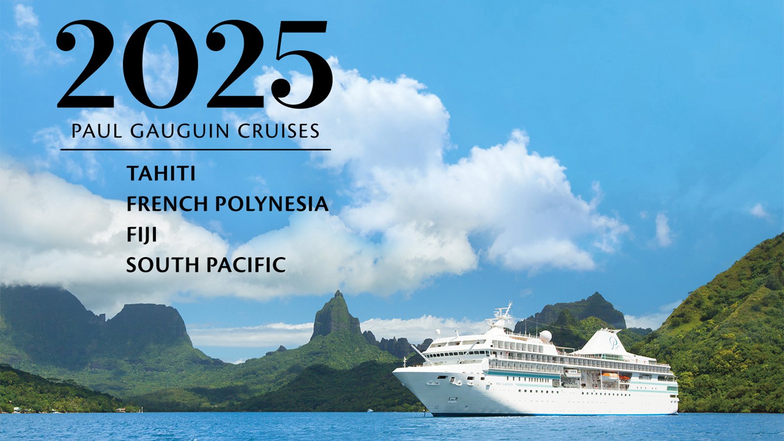 $1,500 Flight Credit Incentive: Sell Paul Gauguin Cruises With PONANT $1,500 Flight Credit Incentive: Sell Paul Gauguin Cruises With PONANT