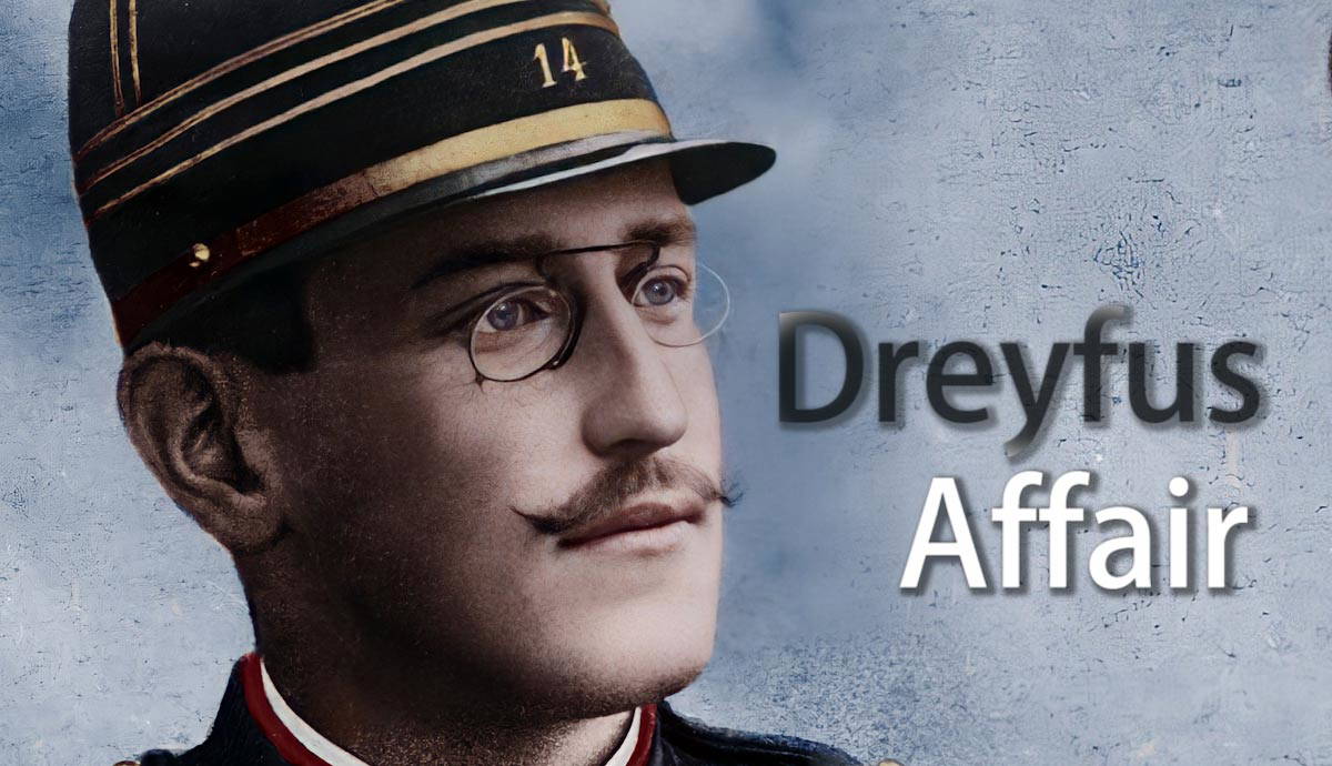 130th Anniversary Of The Dreyfus Affair: Renewed Efforts For Justice 130th Anniversary Of The Dreyfus Affair: Renewed Efforts For Justice
