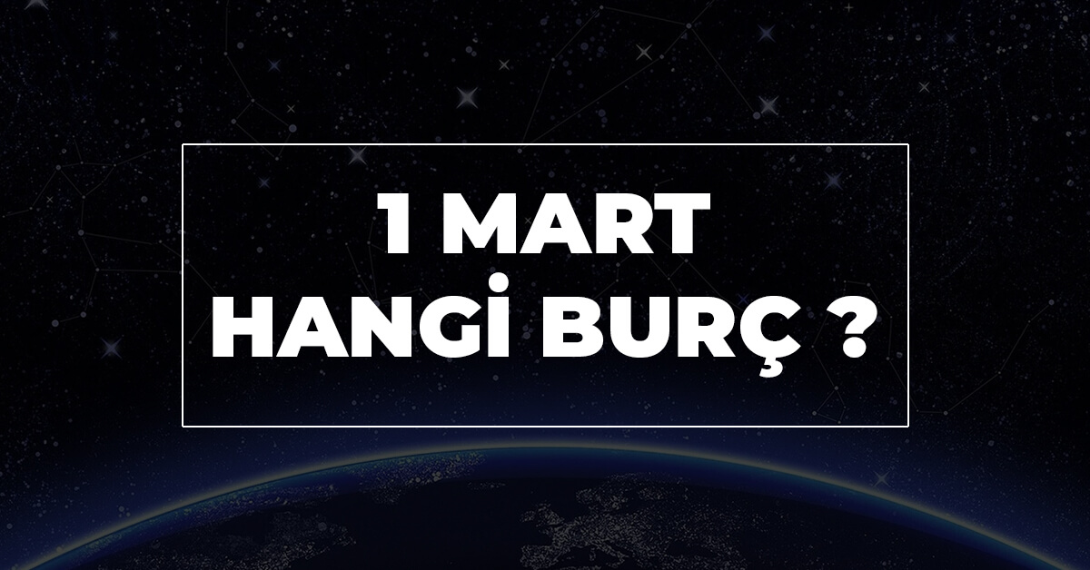 16 Mart Hangi Burç? Burç Özellikleri Ve Daha Fazlası 16 Mart Hangi Burç? Burç Özellikleri Ve Daha Fazlası