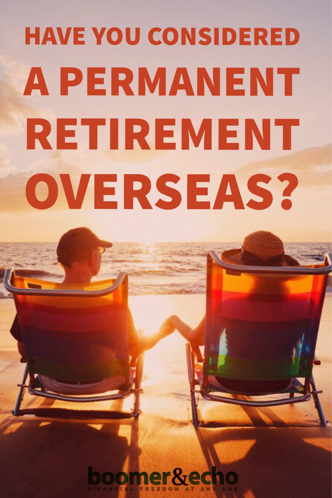 A Place In The Sun: Top Locations For Retirement Overseas A Place In The Sun: Top Locations For Retirement Overseas