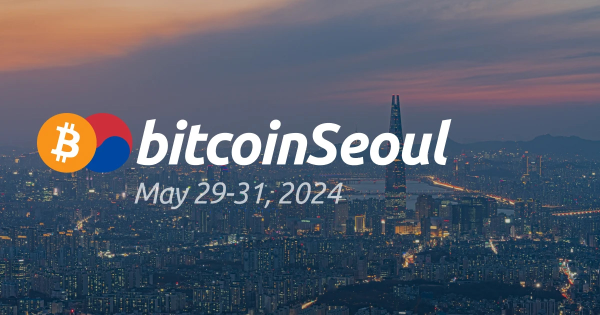Bitcoin Seoul 2025: A Hub For Global Bitcoin Industry Bitcoin Seoul 2025: A Hub For Global Bitcoin Industry