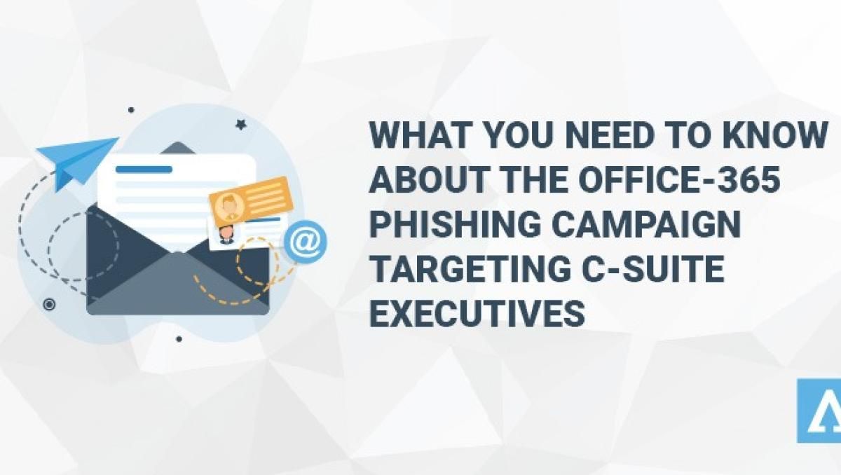 Cybercriminal Made Millions Targeting Executive Office365 Inboxes Cybercriminal Made Millions Targeting Executive Office365 Inboxes