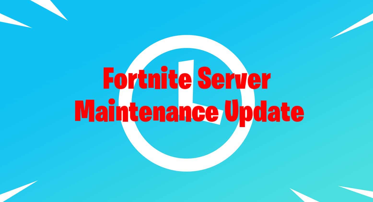 Fortnite Maintenance: Servers Offline For Update 34.40 Fortnite Maintenance: Servers Offline For Update 34.40