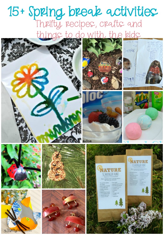 How To Make Spring Break Unforgettable For Kids How To Make Spring Break Unforgettable For Kids