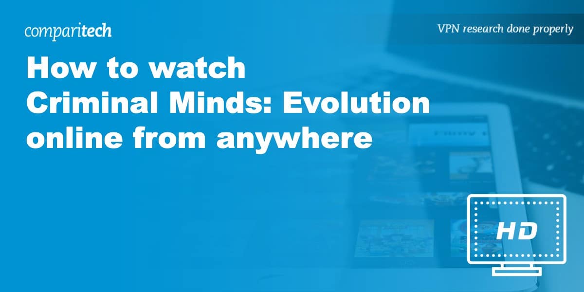 How To Watch Criminal Minds: Evolution Season 18 Premiere Online How To Watch Criminal Minds: Evolution Season 18 Premiere Online