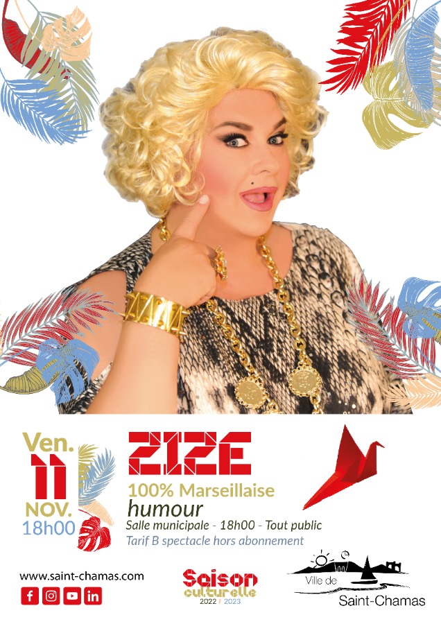 Humoriste Transformiste Zize En Spectacle À Graveson (4 Avril) - 100% Marseillaise Humoriste Transformiste Zize En Spectacle À Graveson (4 Avril) - 100% Marseillaise