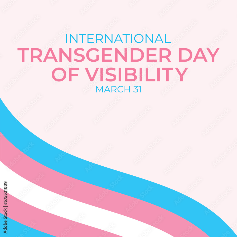 Supporting Transgender People: Practical Steps For International Transgender Day Of Visibility Supporting Transgender People: Practical Steps For International Transgender Day Of Visibility