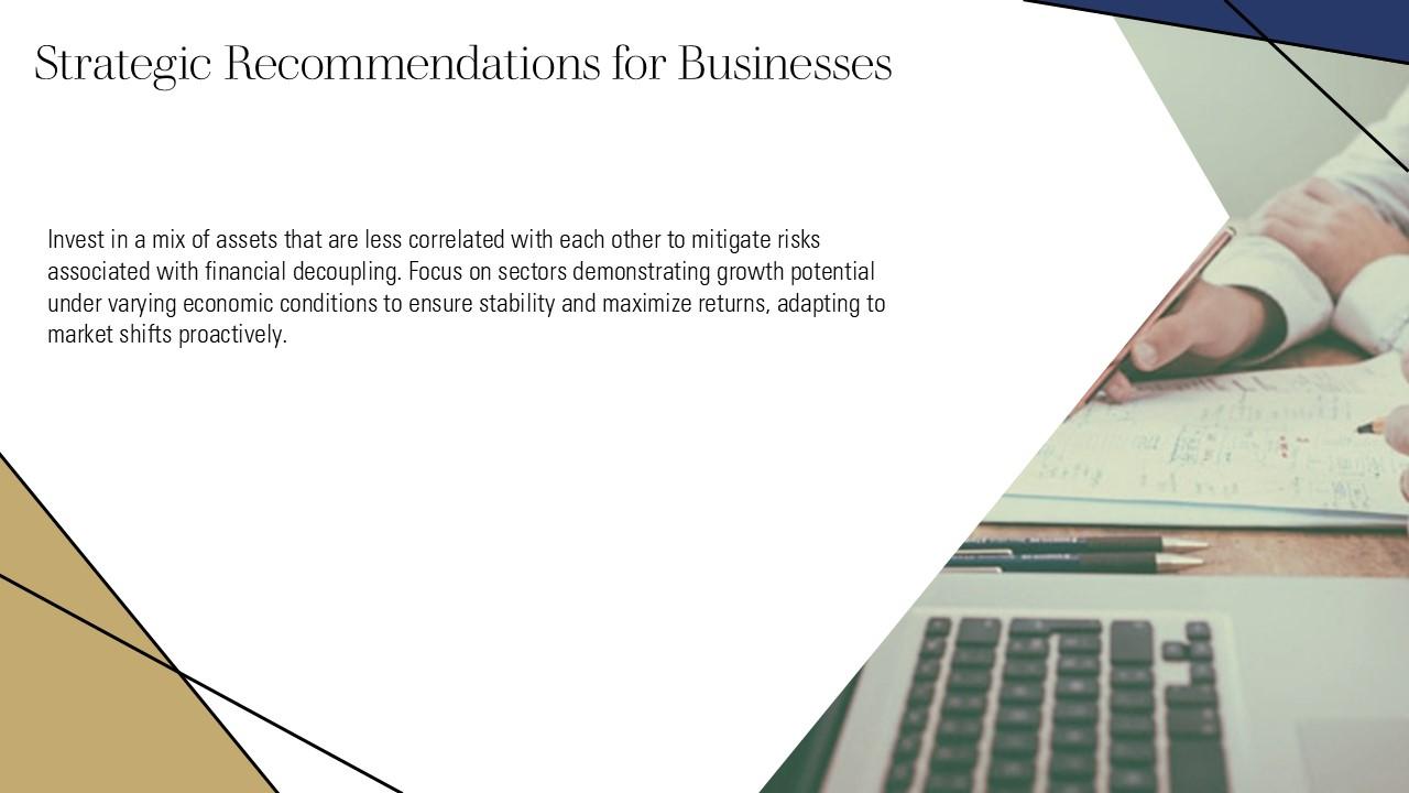 The Great Decoupling: A Strategic Response For Businesses The Great Decoupling: A Strategic Response For Businesses