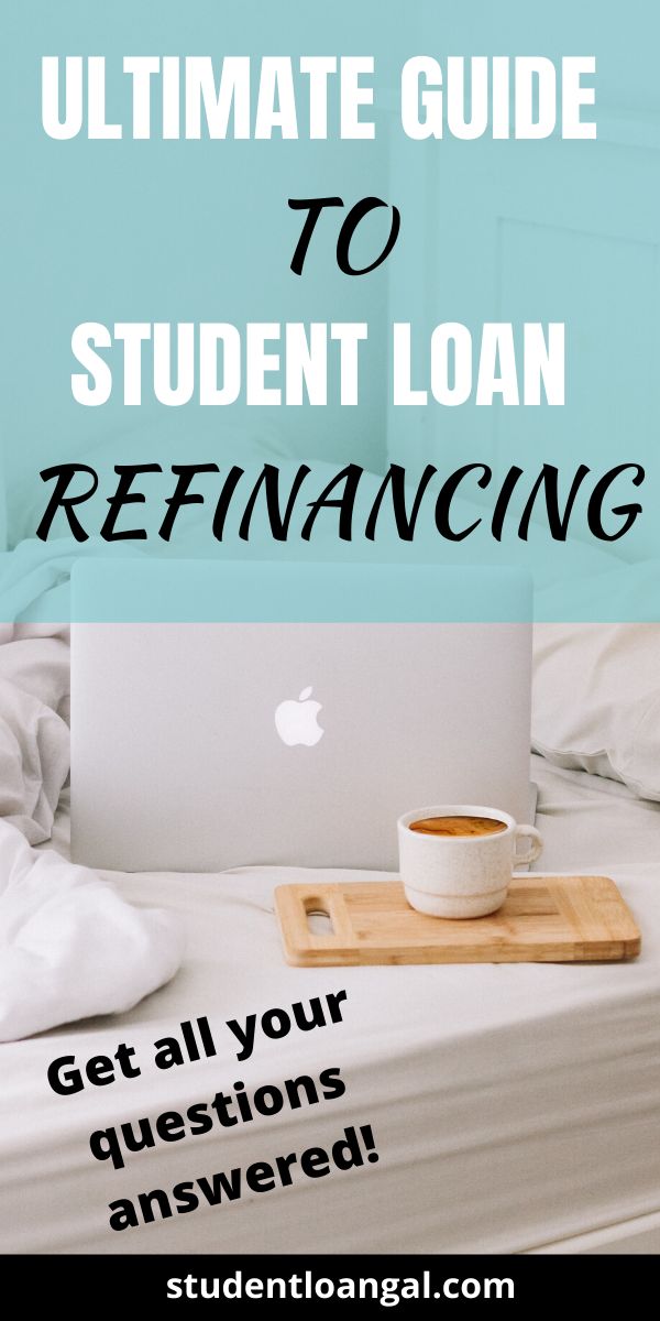 The Ultimate Guide To Refinancing Federal Student Loans The Ultimate Guide To Refinancing Federal Student Loans
