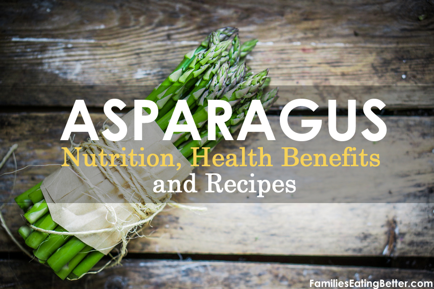 Unlocking The Health Benefits Of Asparagus: Nutrition And More Unlocking The Health Benefits Of Asparagus: Nutrition And More