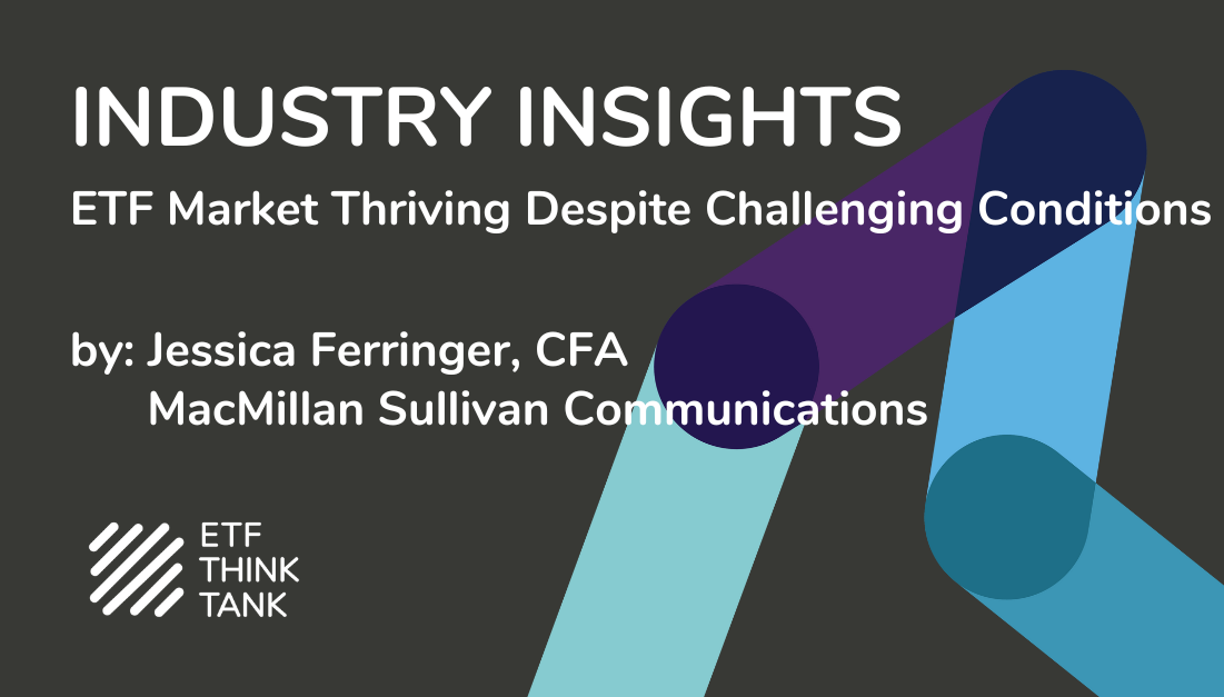 Why The ETF Market Is Thriving Despite Recent Market Downturns