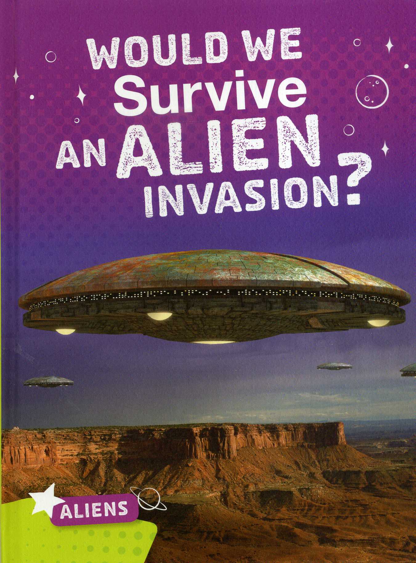 Will Humanity Survive The Alien Encounter? Will Humanity Survive The Alien Encounter?