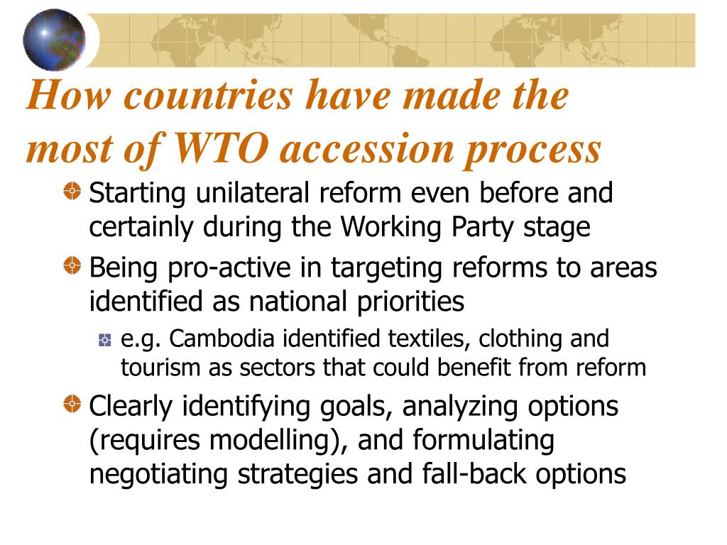 WTO Accession: Navigating The Privilege Dilemma WTO Accession: Navigating The Privilege Dilemma